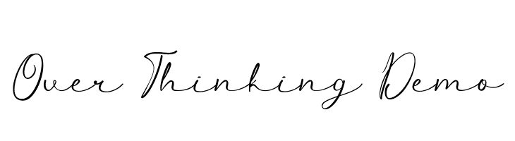 Over Thinking Demo  नि: शुल्क फ़ॉन्ट्स डाउनलोड