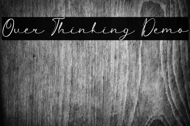 Over Thinking Demo Font examples