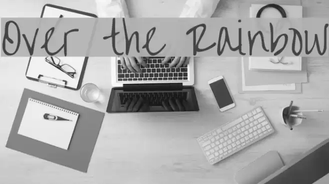 Over the Rainbow Font examples