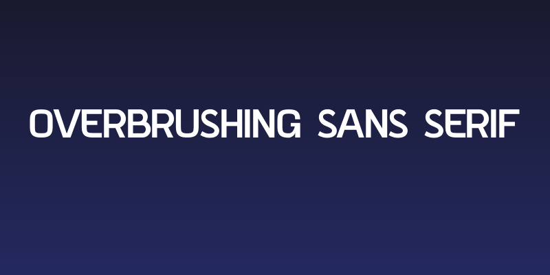 Overbrushing Sans Serif Social Header