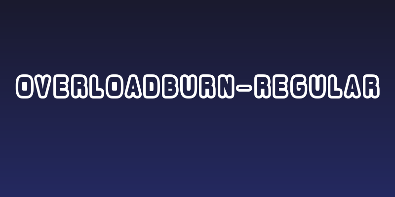 OverloadBurn-Regular Social Header