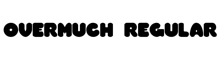 Overmuch Regular Font