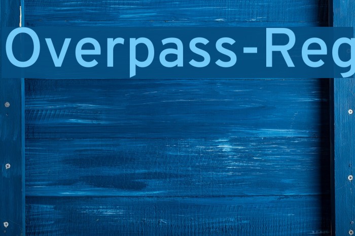 Overpass-Reg Font examples