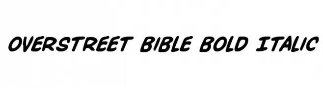 Overstreet Bible Bold Italic  تنزيل الخطوط