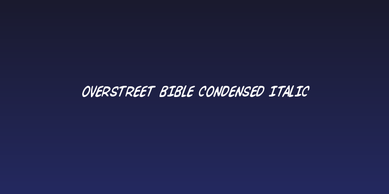 Overstreet Bible Condensed Italic Social Header