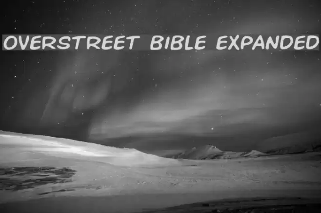 Overstreet Bible Expanded Font examples