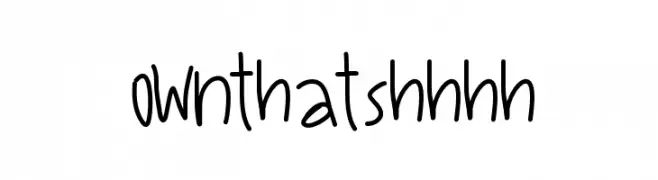 OwnThatShhhh  Descarca Fonturi Gratis