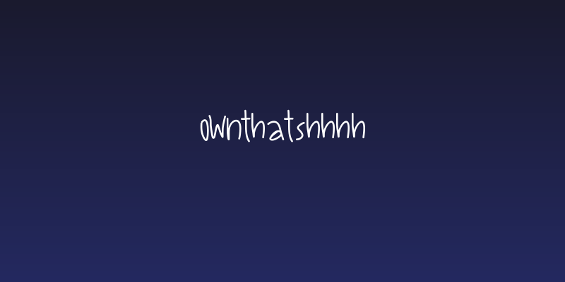 OwnThatShhhh Social Header