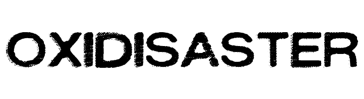 OXIDISASTER Font