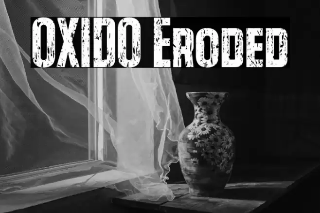 OXIDO Eroded Шрифта examples