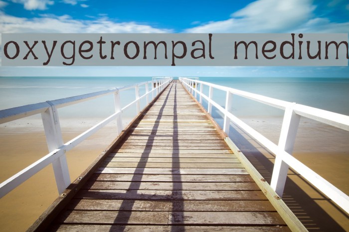 Oxygetrompal Medium Font examples