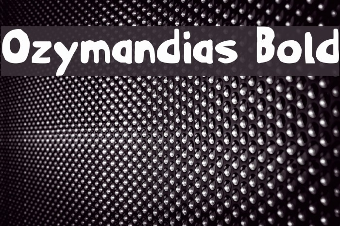 Ozymandias Bold Font examples
