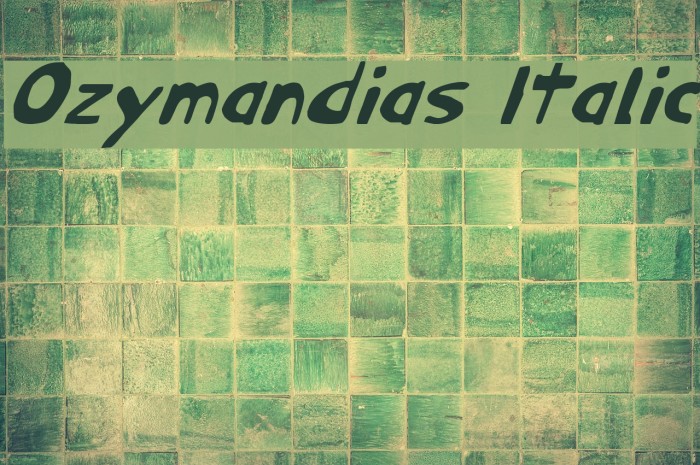 Ozymandias Italic Font examples