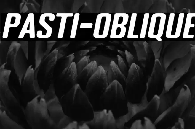 PASTI-Oblique Font examples
