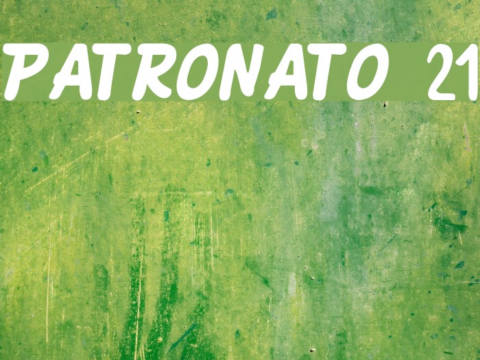 PATRONATO 21 Font examples