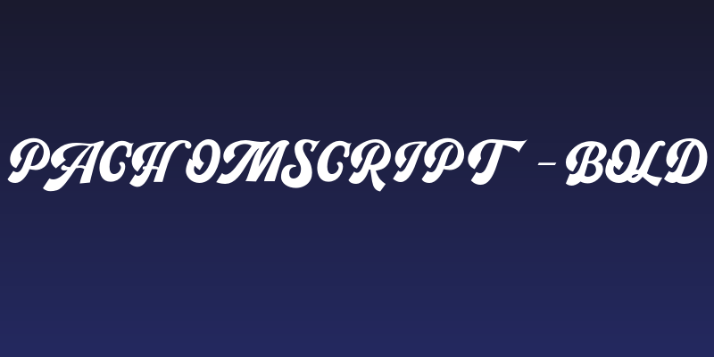 PachomScript-Bold Social Header