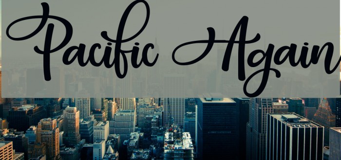 Pacific Again Шрифта examples