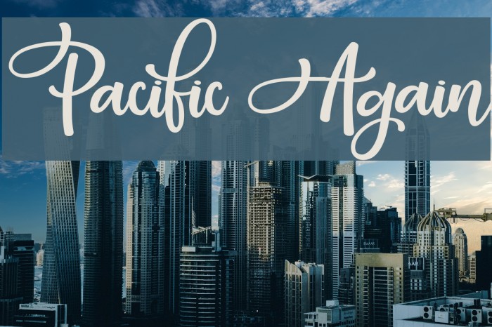 Pacific Again Шрифта examples