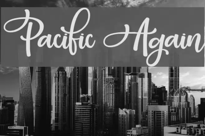 Pacific Again Font examples