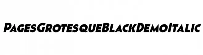 Pages Grotesque Black Demo Italic  baixar fontes gratis