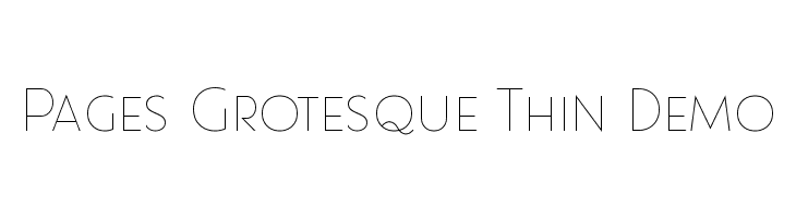 Pages Grotesque Thin Demo  フリーフォントのダウンロード