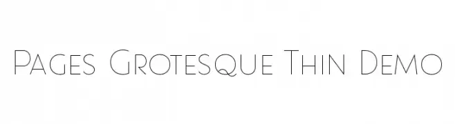Pages Grotesque Thin Demo  font caratteri gratis