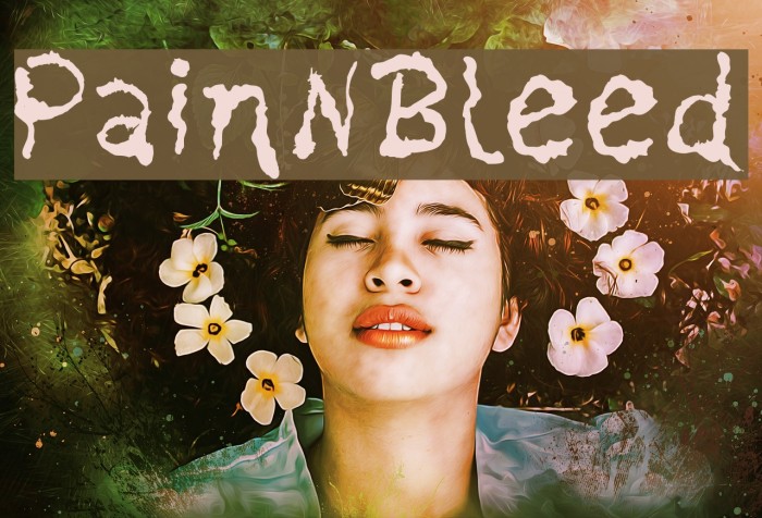 PainNBleed Font examples