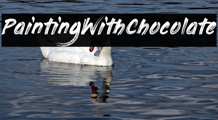 PaintingWithChocolate Font examples