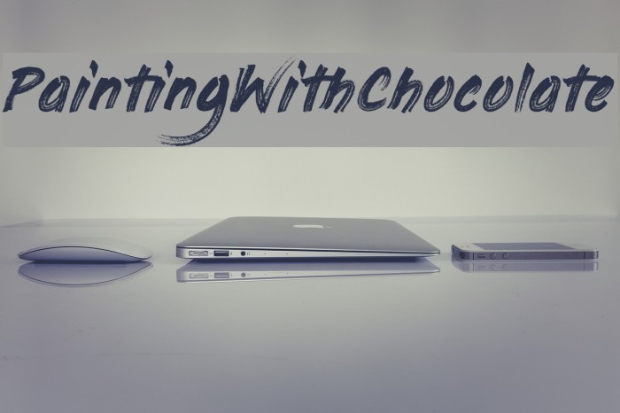 PaintingWithChocolate Font examples