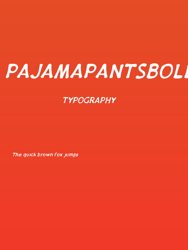PajamaPantsBoldItalic Poster