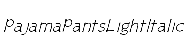 PajamaPantsLightItalic Font