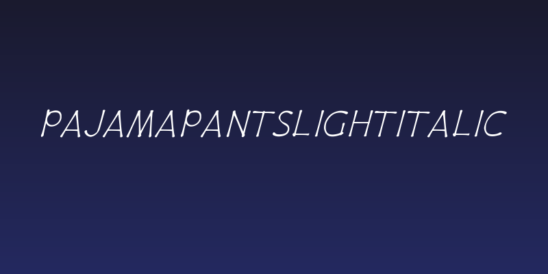 PajamaPantsLightItalic Social Header