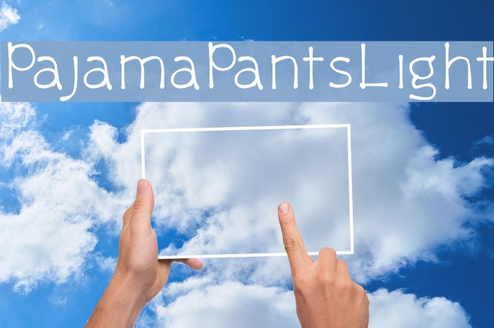 PajamaPantsLight Font examples