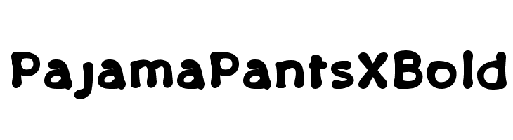 PajamaPantsXBold  Free Fonts Download