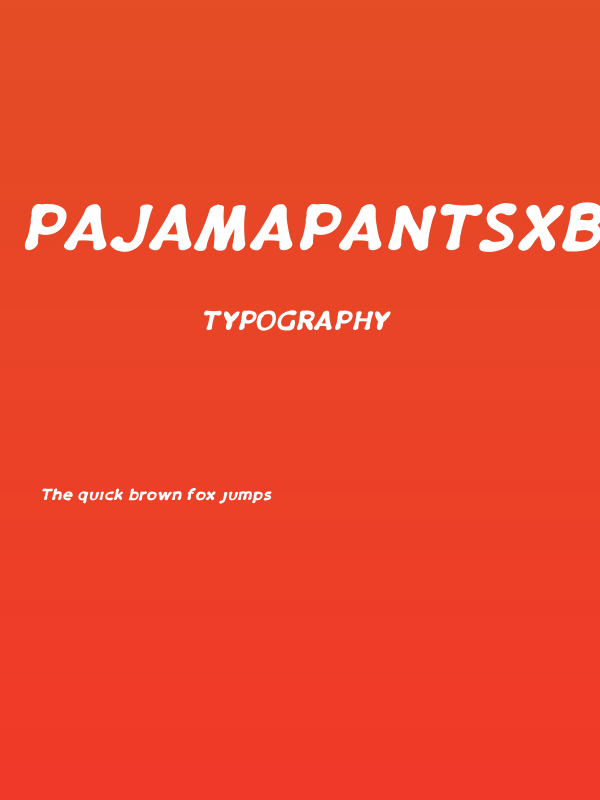 PajamaPantsXBoldItalic Poster