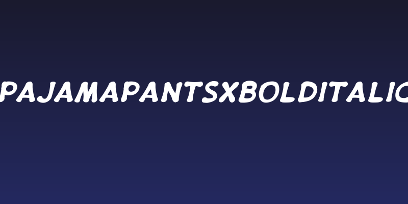 PajamaPantsXBoldItalic Social Header