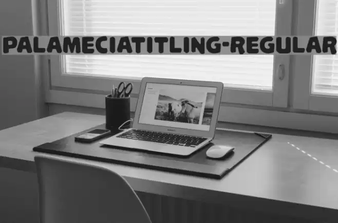 PalameciaTitling-Regular Font examples