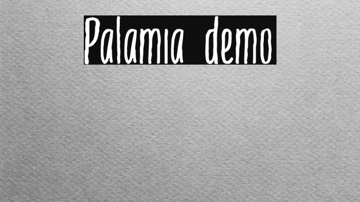 Palamia demo Font examples