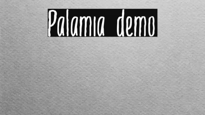 Palamia demo Font examples