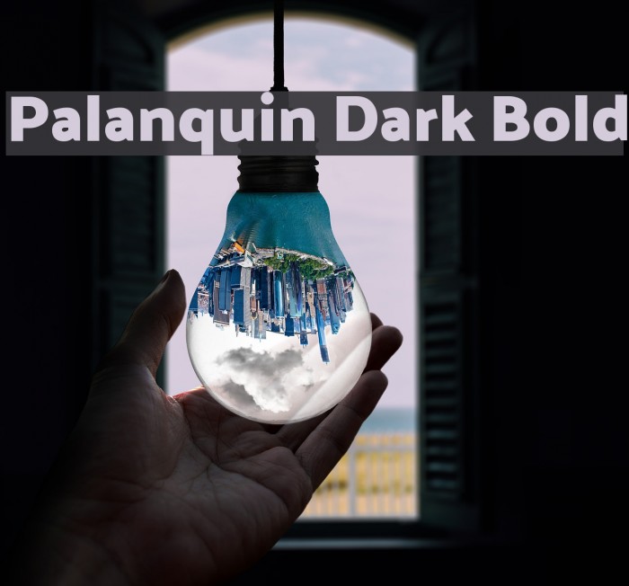 Palanquin Dark Bold Font examples