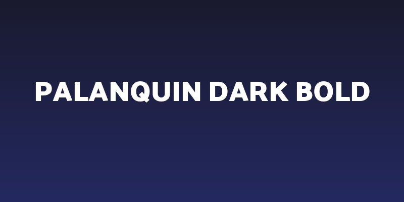 Palanquin Dark Bold Social Header