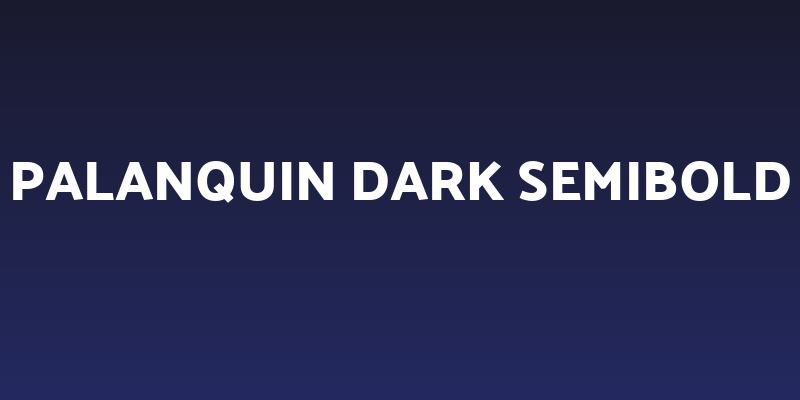 Palanquin Dark SemiBold Social Header