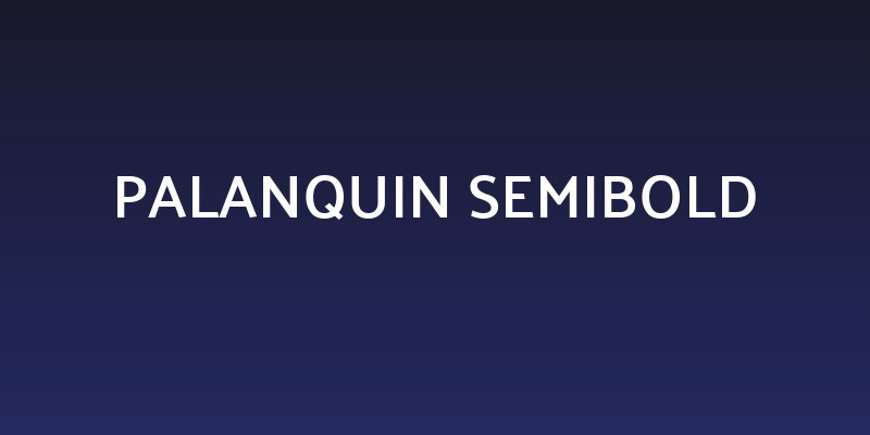 Palanquin SemiBold Social Header