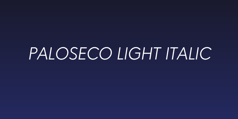 Paloseco Light Italic Social Header
