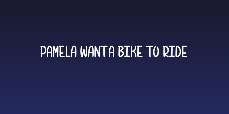 Pamela want a Bike to Ride Social Header