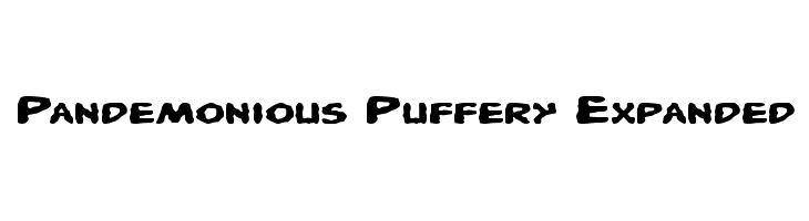 Pandemonious Puffery Expanded 字体