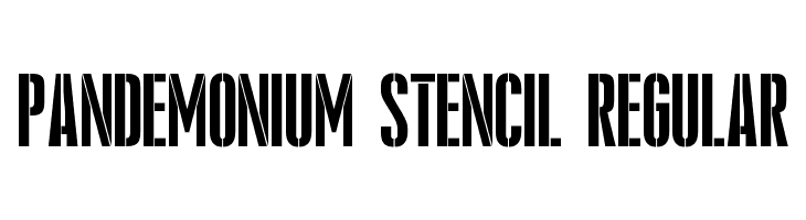 Pandemonium Stencil Regular  Frei Schriftart Herunterladen