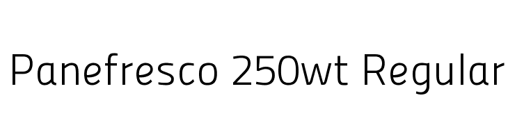 Panefresco 250wt Regular フォント