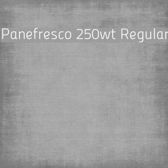 Panefresco 250wt Regular Font examples