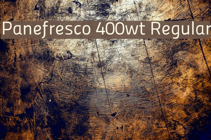 Panefresco 400wt Regular Font examples